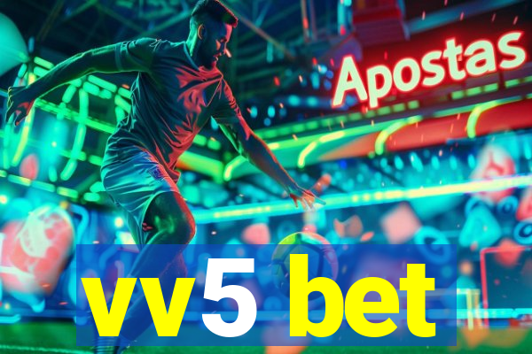 vv5 bet